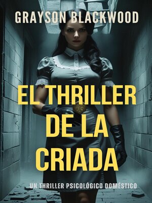 cover image of El Thriller de la Criada
